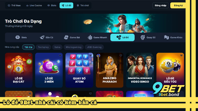 Lô đề 9Bet nhà cái có kèm bắn cá