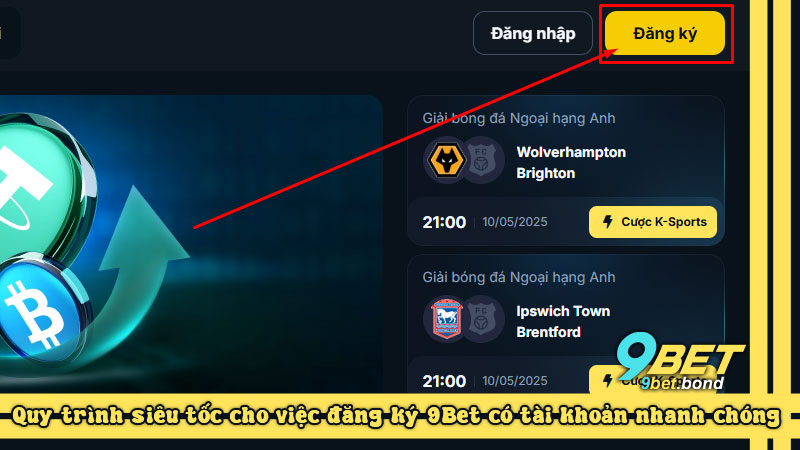 Quy trình siêu tốc cho việc đăng ký 9Bet có tài khoản nhanh chóng