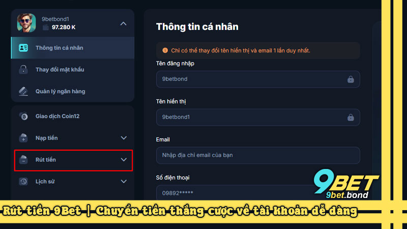 Rút tiền 9Bet | Chuyển tiền thắng cược về tài khoản dễ dàng