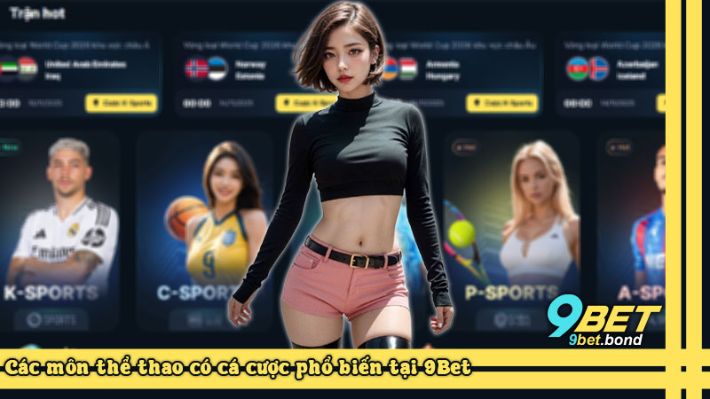 Các môn thể thao có cá cược phổ biến tại 9Bet