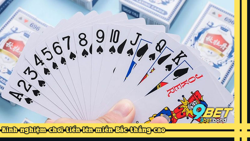 Kinh nghiệm chơi tiến lên miền Bắc thắng cao